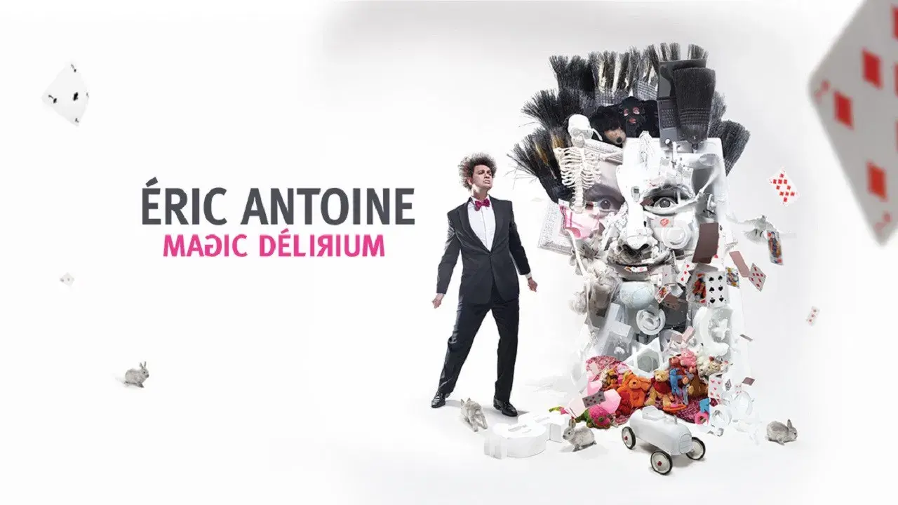 Éric Antoine - Magic Délirium