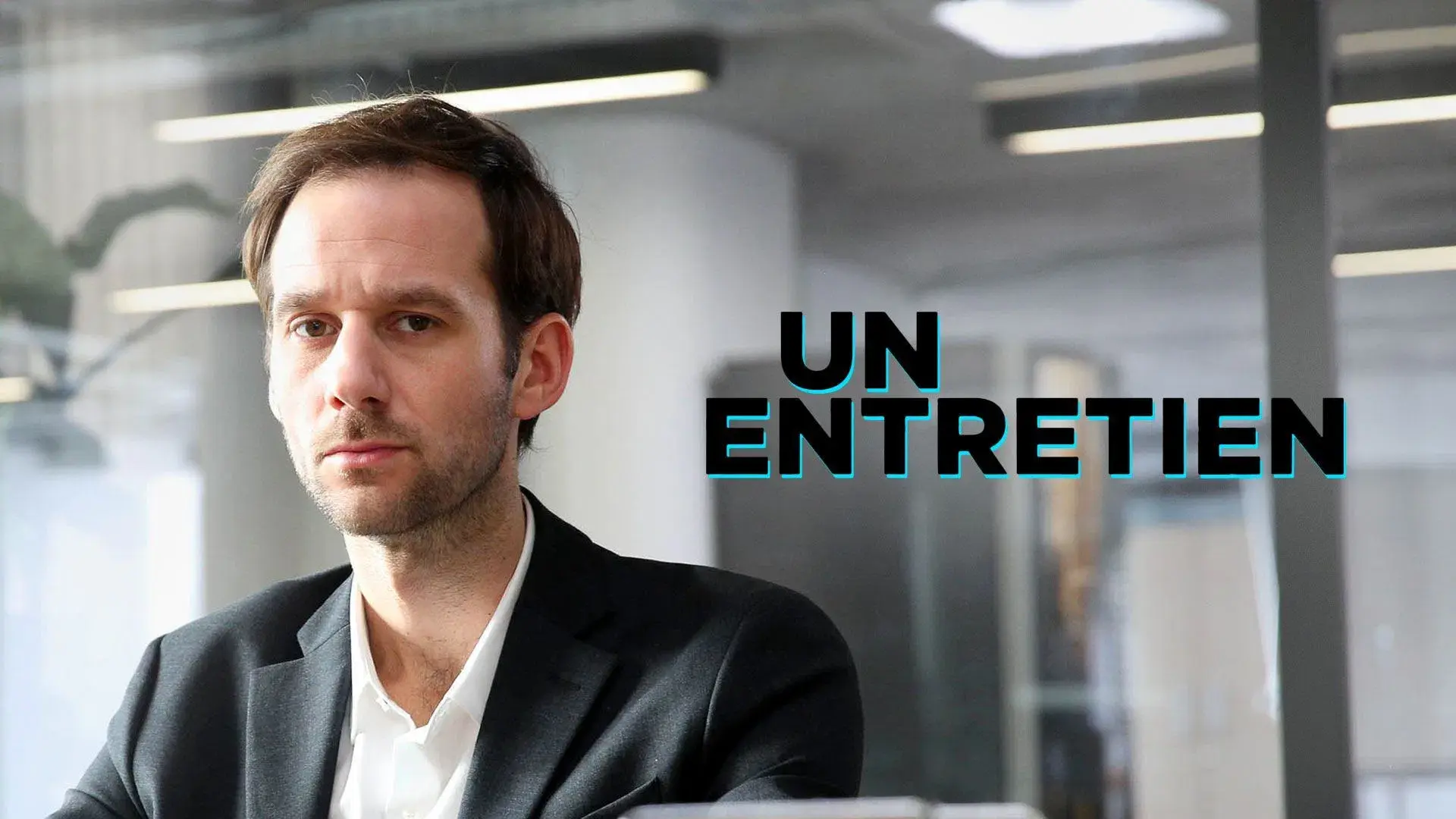 Un entretien