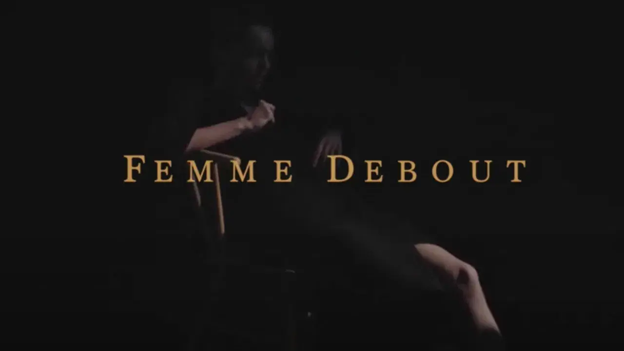 Femme Debout (Acts 1-3)