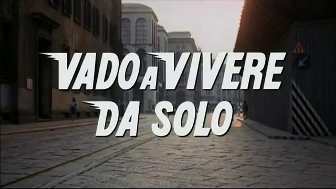 Vado a vivere da solo