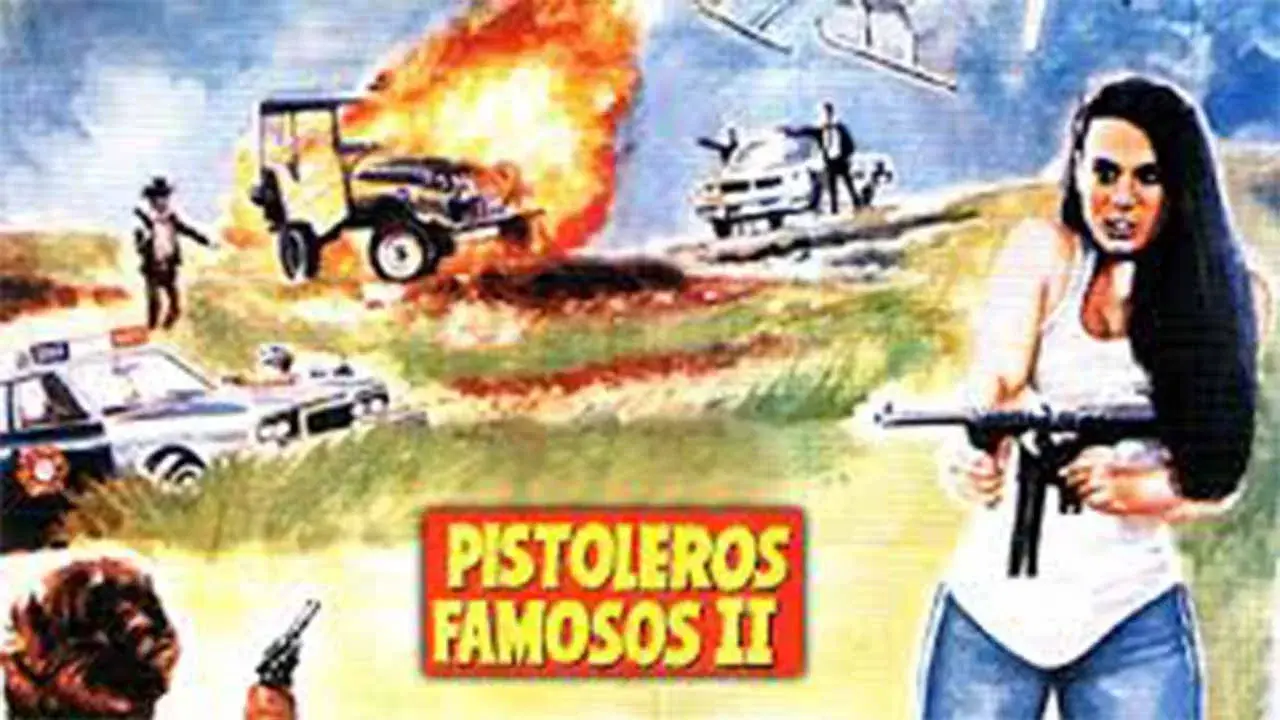 Pistoleros Famosos II