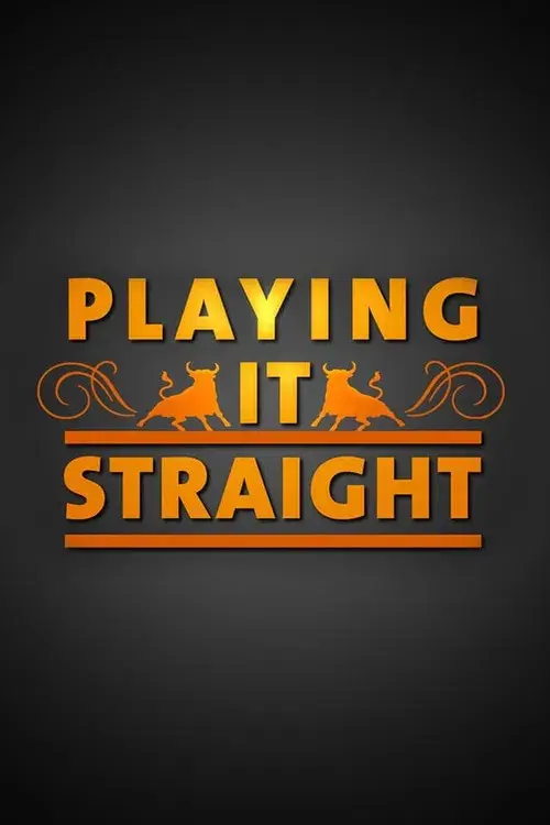Playing It Straight