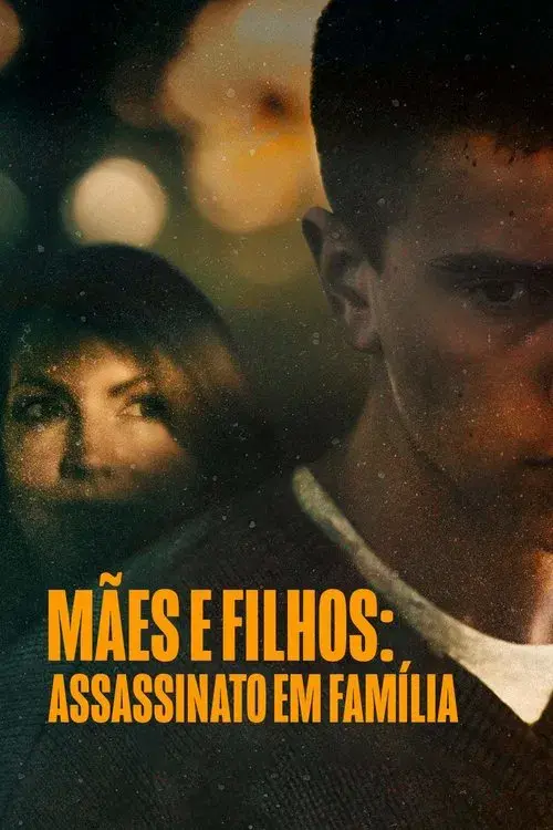 Mães e Filhos: Assassinato em Família