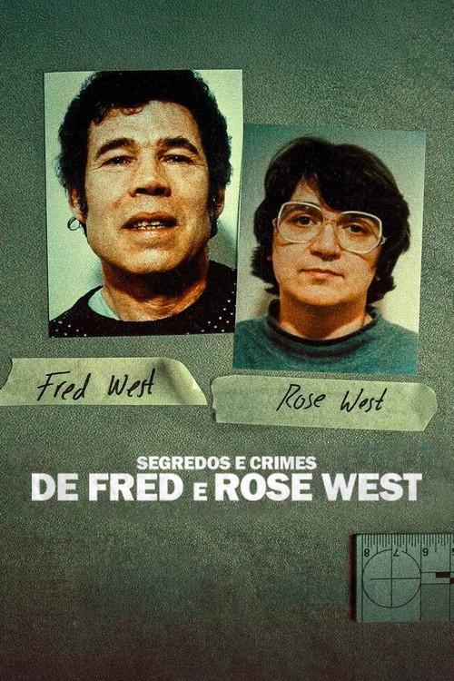 Segredos e Crimes de Fred e Rose West