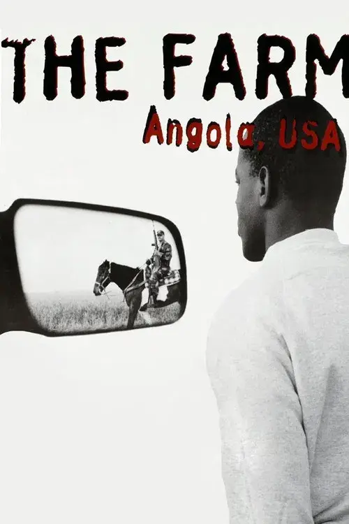 The Farm: Angola, USA