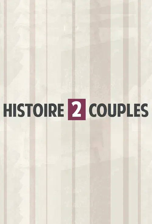 Histoire 2 couples