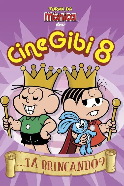 Turma da Mônica em Cine Gibi 8: ...Tá Brincando