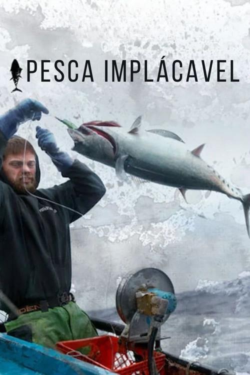 Pesca Implacável