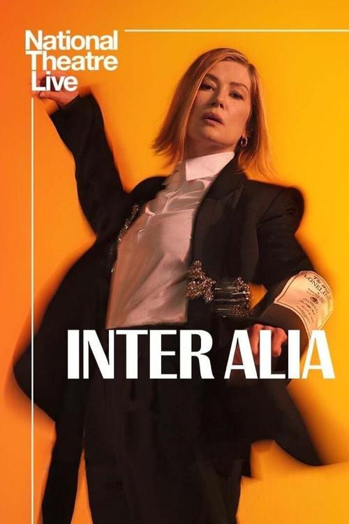 National Theatre Live: Inter Alia