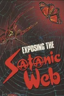 Exposing The Satanic Web