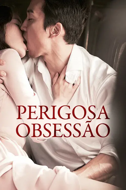 Perigosa Obsessão