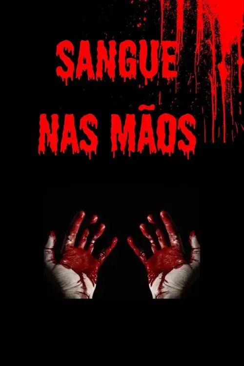 Sangue nas mãos