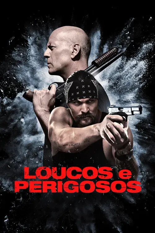 Loucos e Perigosos