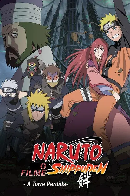 Naruto Shippuden O Filme: A Torre Perdida