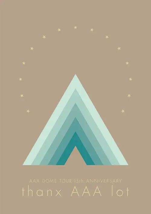 AAA DOME TOUR 15th ANNIVERSARY -thanx AAA lot-