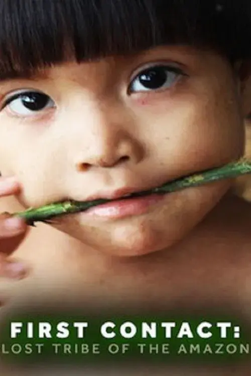 Primeiro contato: tribo perdida da Amazônia