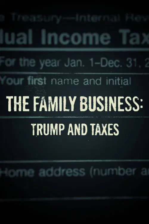 The Family Business: Trump and Taxes
