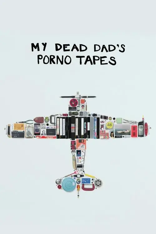 My Dead Dad's Porno Tapes