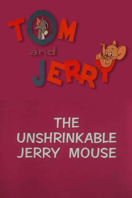 The Unshrinkable Jerry Mouse