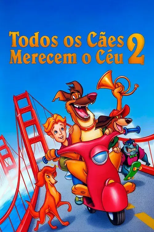 Todos os Cães Merecem o Céu 2