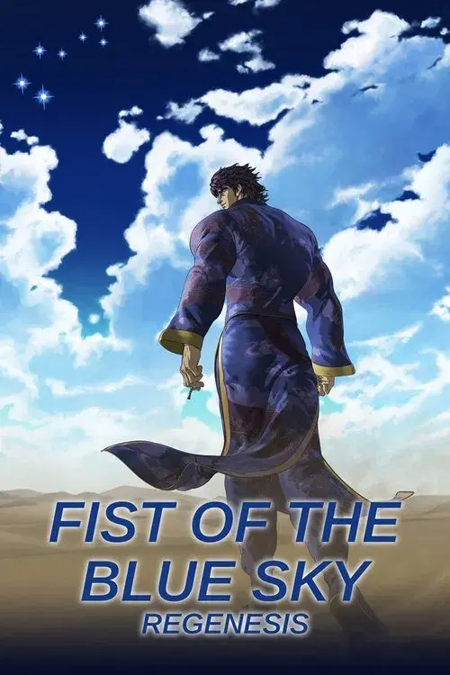 Fist of the Blue Sky: Regenesis