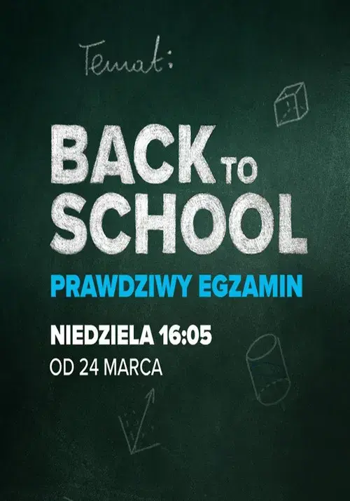 Back to school. Prawdziwy egzamin