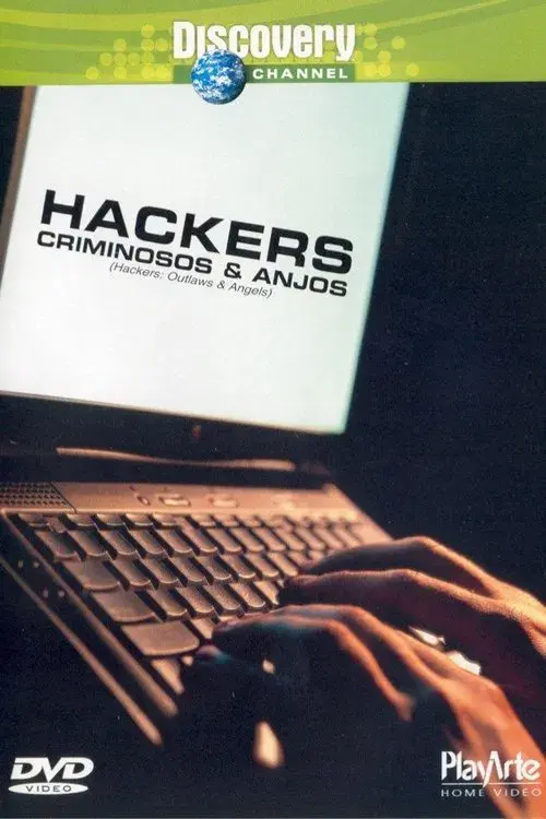 Hackers: Criminosos e Anjos