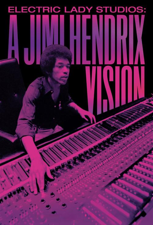 Electric Lady Studios: A Jimi Hendrix Vision