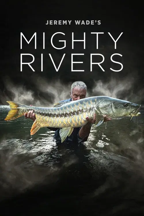 Jeremy Wade - Rios Grandiosos