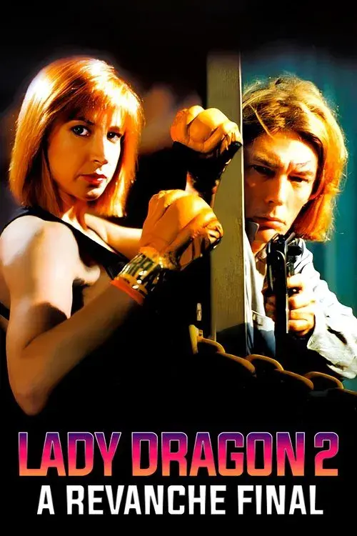Lady Dragon 2: A Revanche Final