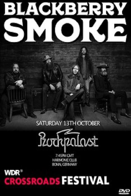 Blackberry Smoke Crossroad Festival 2018