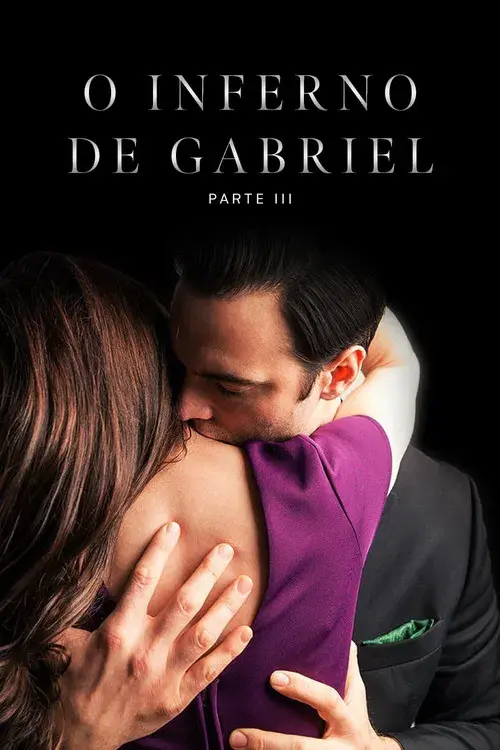 O Inferno de Gabriel - Parte 3