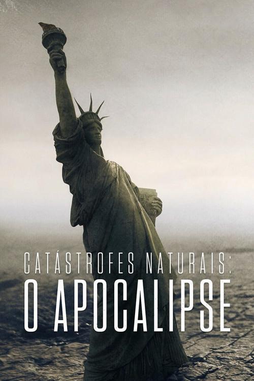 Catástrofes Naturais - O Apocalipse