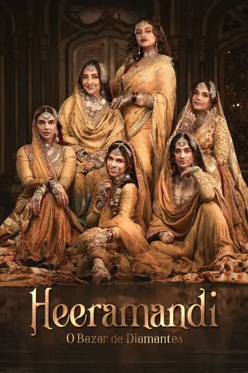 Heeramandi: O Bazar de Diamantes