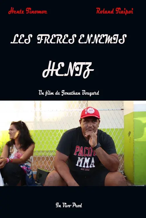 Les frères ennemis : Hentz