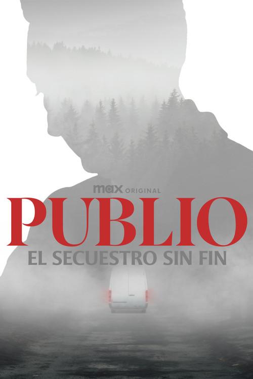 Publio: O Sequestro Sem Fim