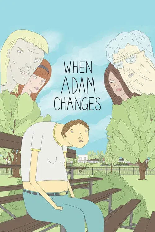 When Adam Changes