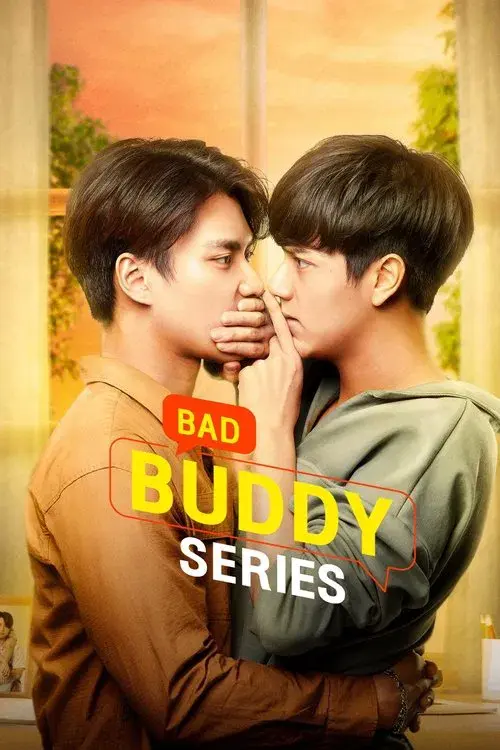 Bad Buddy The Series
