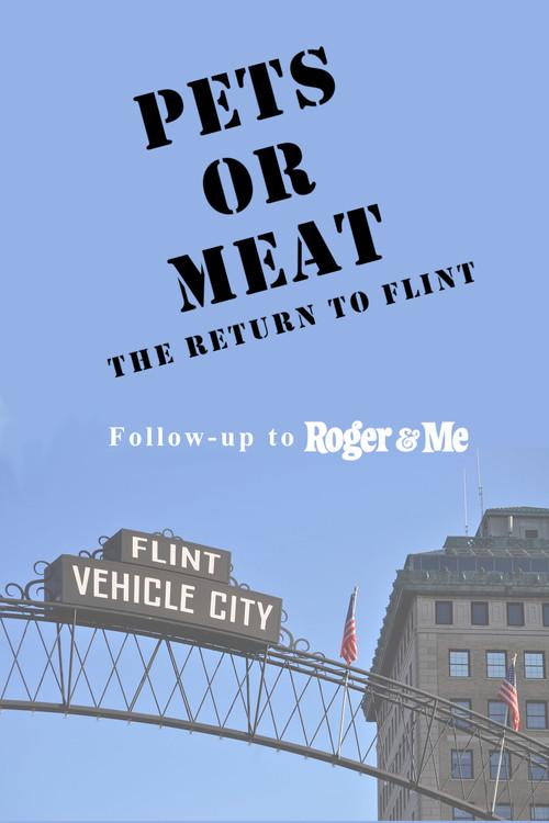 Pets or Meat: The Return to Flint
