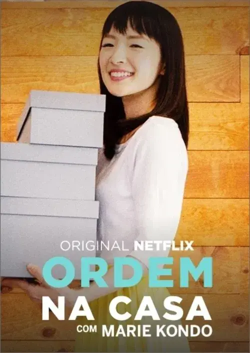 Ordem na Casa com Marie Kondo