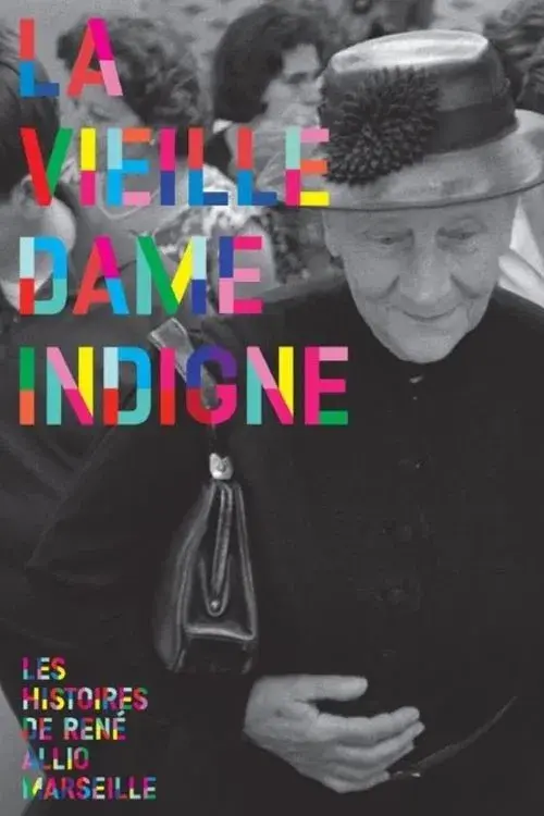 La Vieille Dame indigne