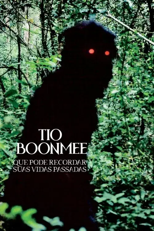 Tio Boonmee, que Pode Recordar Suas Vidas Passadas