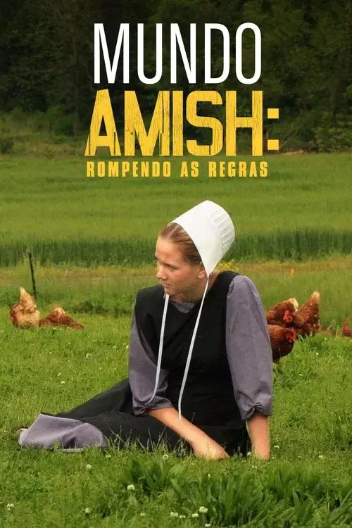 Mundo Amish: Rompendo as Regras