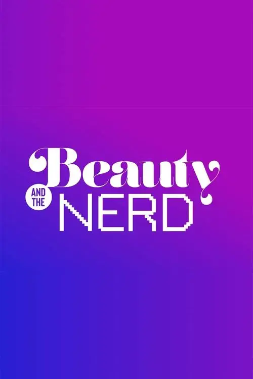 Beauty & The Nerd