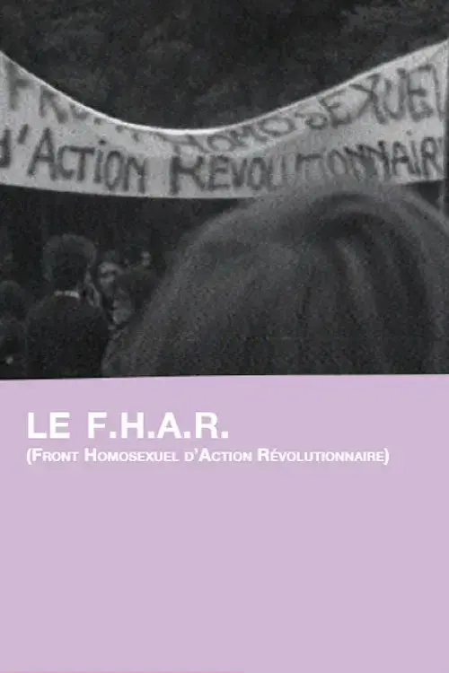 Le F.H.A.R. (Front Homosexuel d’Action Révolutionnaire)