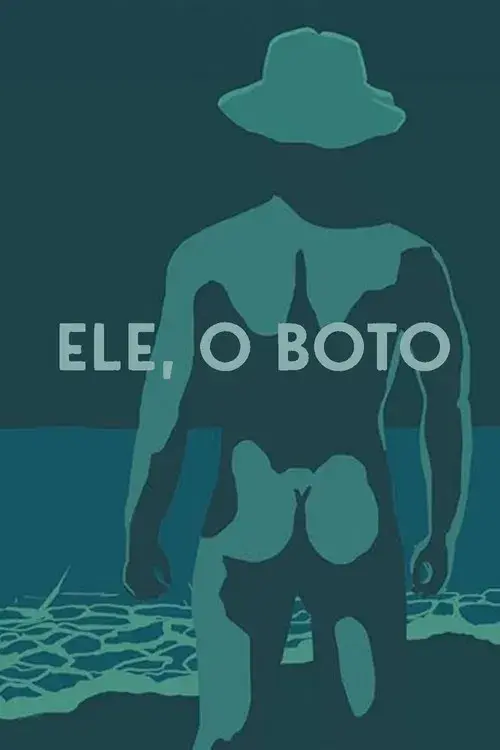 Ele, o Boto