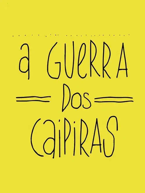 A Guerra dos Caipiras