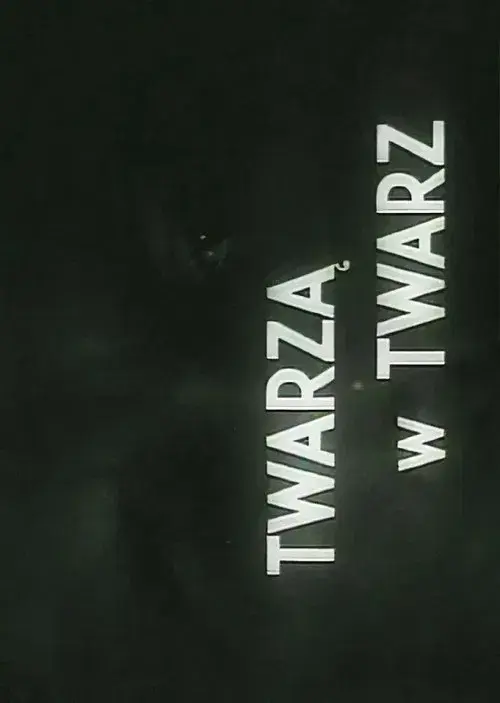 Twarzą w twarz