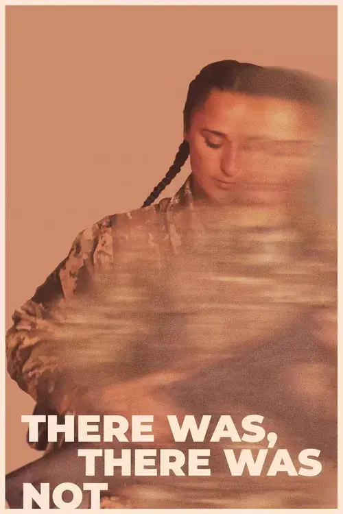 There Was, There Was Not