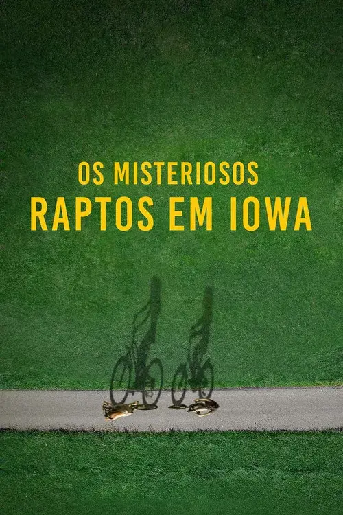 Os Misteriosos Raptos em Iowa